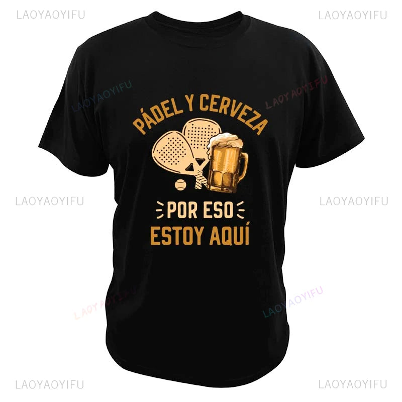 Porque Pierdo Al Padel Divertido Tshirt Funny Cotton T Shirt Casual Soft Premium Men Clothing Shirt Graphic Tee Shirt Summer Top