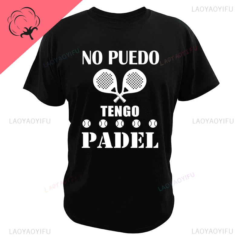 Porque Pierdo Al Padel Divertido Tshirt Funny Cotton T Shirt Casual Soft Premium Men Clothing Shirt Graphic Tee Shirt Summer Top