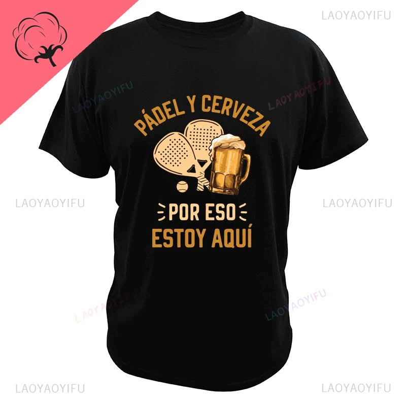 Porque Pierdo Al Padel Divertido Tshirt Funny Cotton T Shirt Casual Soft Premium Men Clothing Shirt Graphic Tee Shirt Summer Top